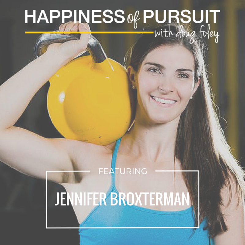 JENNIFER BROXTERMAN, The Happiness of Pursuit Podcast (2016-APR-25)
